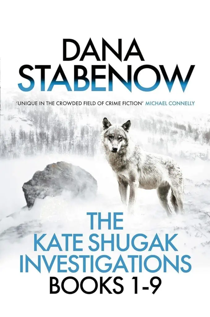 The Kate Shugak Investigations: Books 1-9