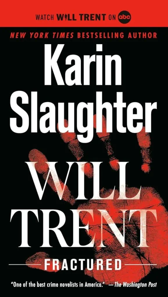 Fractured: A Will Trent Novel