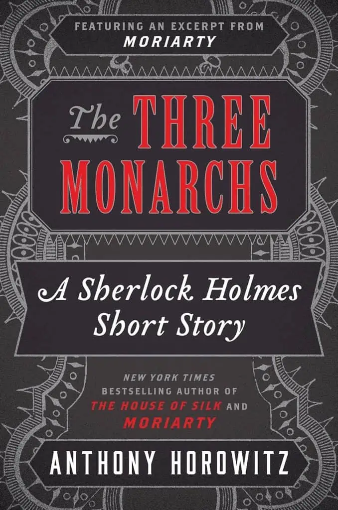 The Three Monarchs: A Sherlock Holmes Short Story