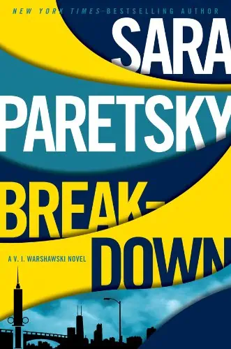 Breakdown: A V.I. Warshawski Novel