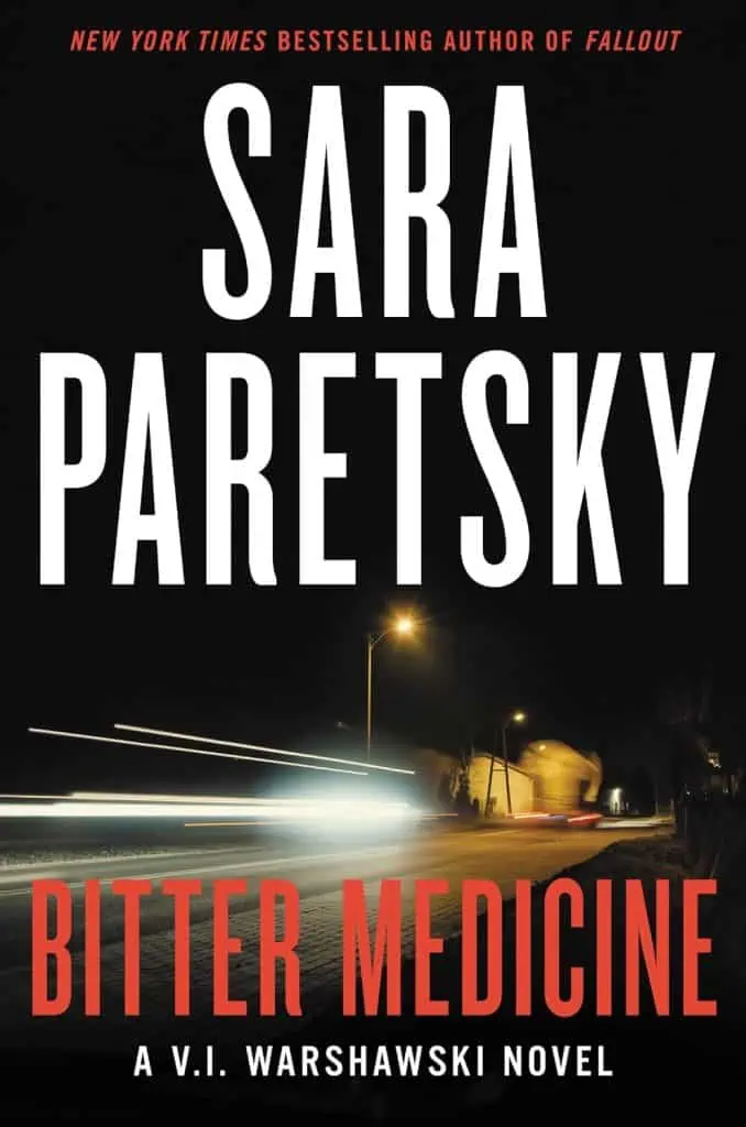 Bitter Medicine: A V.I. Warshawski Novel