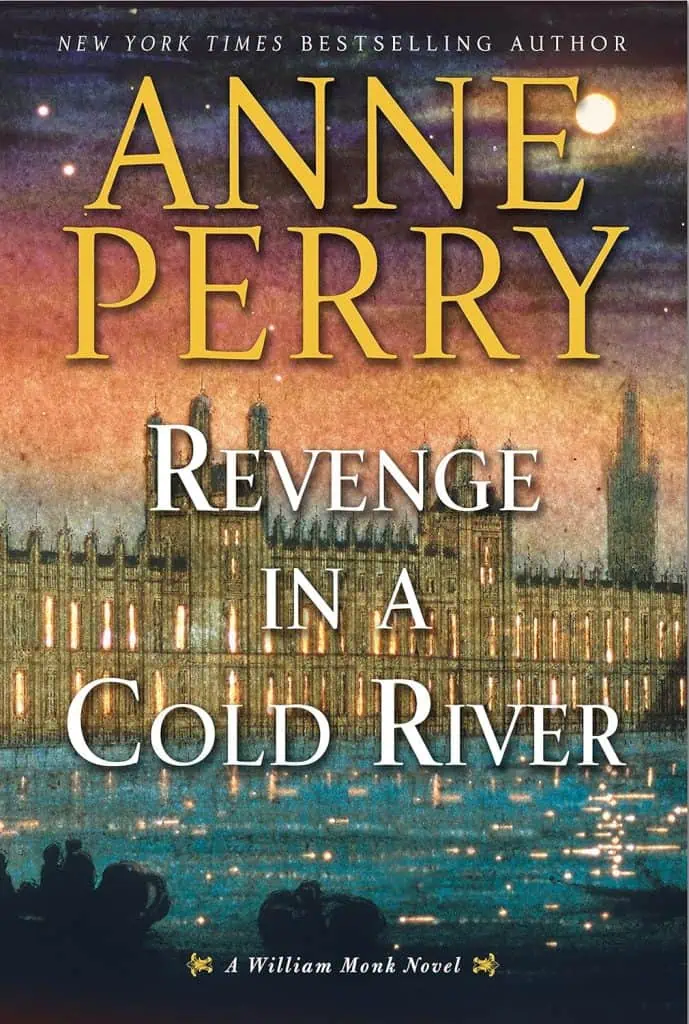 Revenge in a Cold River: A William Monk Novel