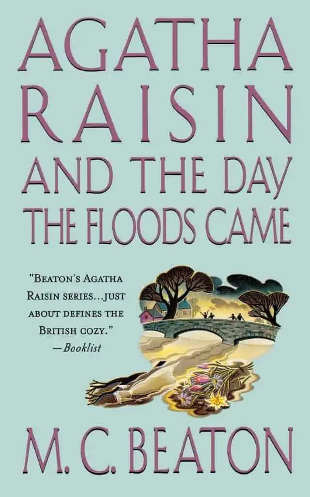 Agatha Raisin and The Day the Floods Came