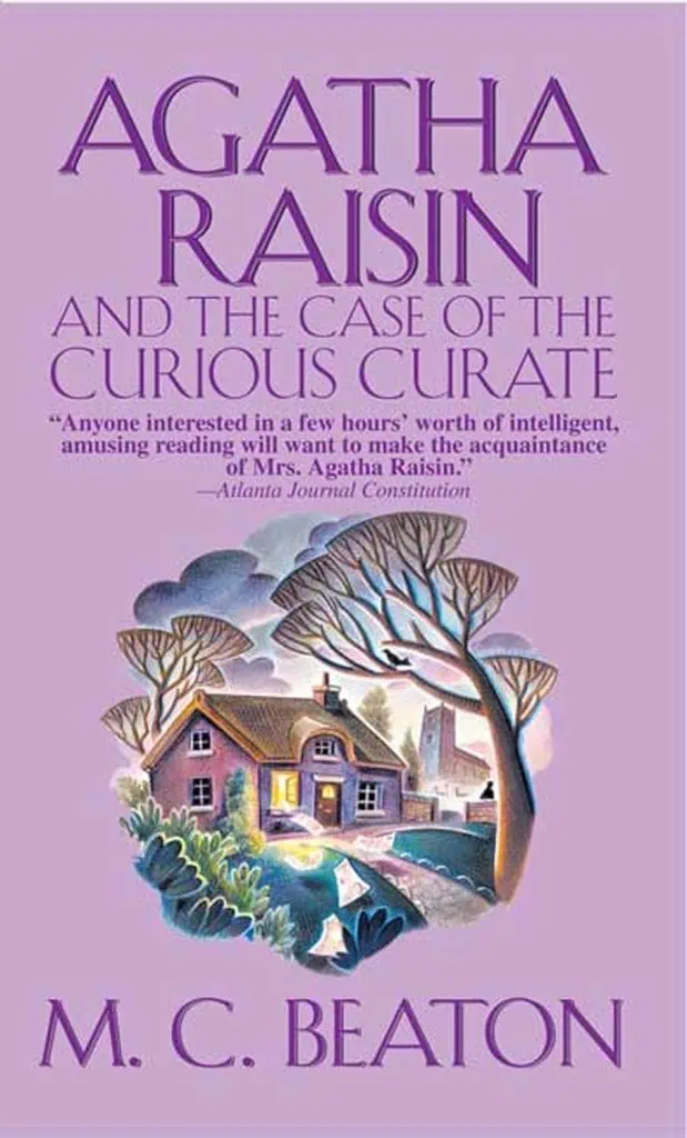 Agatha Raisin and The Case of the Curious Curate