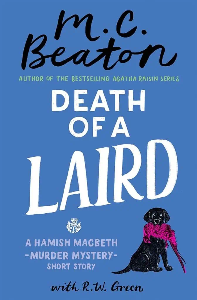 Death of a Laird: A Hamish Macbeth Short Story