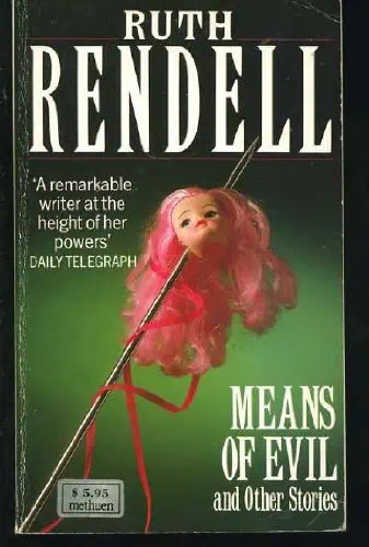 Means of Evil and Other Stories