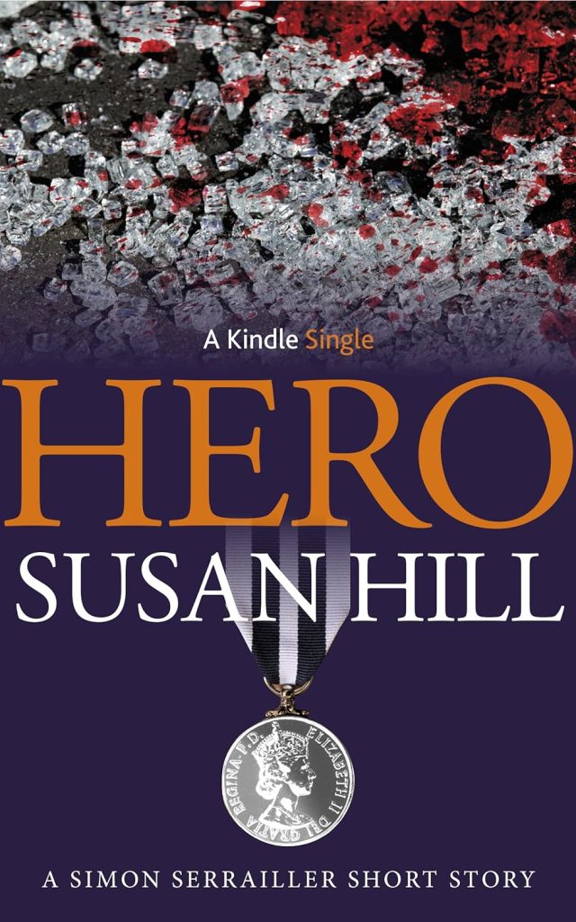 Hero: A Simon Serrailler Short Story